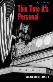 THIS TIME IT'S PERSONAL (ENGLISH READERS ADVANCED) | 9780521686068 | BATTERSBY, ALAN | Llibreria Drac - Librería de Olot | Comprar libros en catalán y castellano online