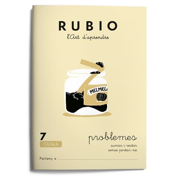 RUBIO 7 PROBLEMES DE SUMAR I RESTAR SENSE PORTAR-NE | 9788489773127 | Llibreria Drac - Librería de Olot | Comprar libros en catalán y castellano online