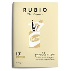 RUBIO 17 PROBLEMES DE SUMAR RESTAR MULTIPLICAR I DIVIDIR PER | 9788489773226 | Llibreria Drac - Llibreria d'Olot | Comprar llibres en català i castellà online