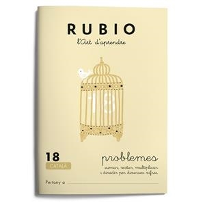 RUBIO 18 PROBLEMES DE SUMAR RESTAR MULTIPLICAR I DIVIDR PER | 9788489773233 | Llibreria Drac - Llibreria d'Olot | Comprar llibres en català i castellà online