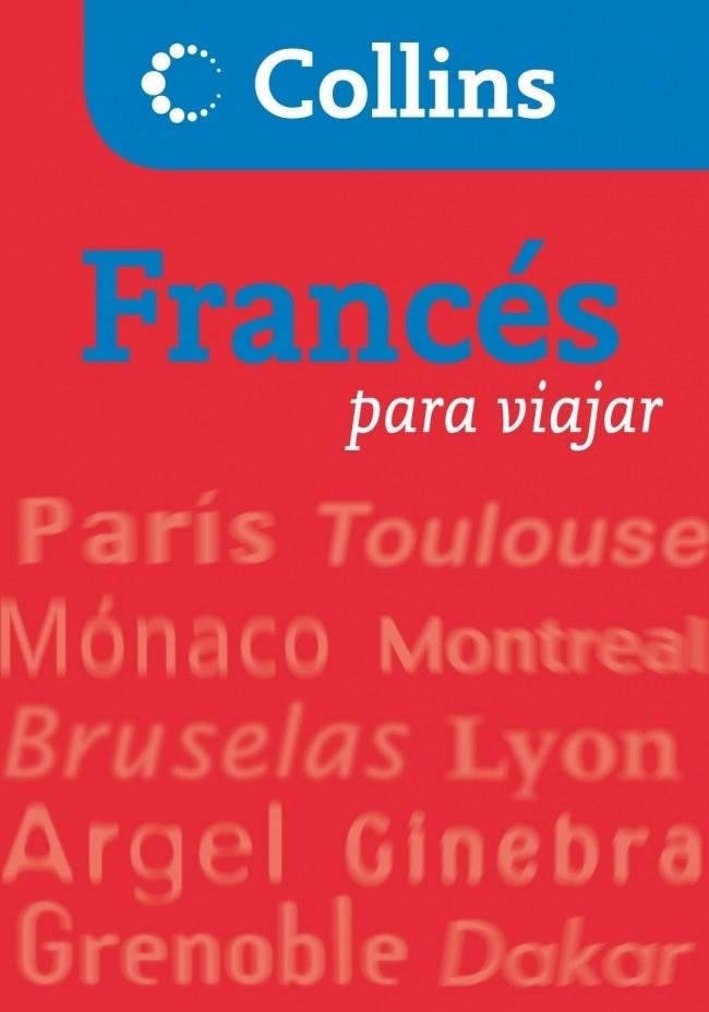 FRANCES PARA VIAJAR COLLINS | 9788425343742 | AA.VV. | Llibreria Drac - Librería de Olot | Comprar libros en catalán y castellano online