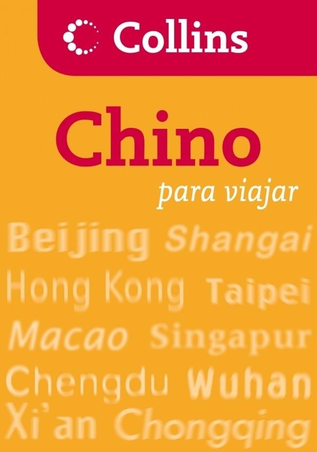 CHINO PARA VIAJAR COLLINS | 9788425343780 | AA.VV. | Llibreria Drac - Librería de Olot | Comprar libros en catalán y castellano online