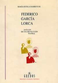FEDERICO GARCIA LORCA | 9788424922528 | HARRETCHE, MARIA ESTELA | Llibreria Drac - Librería de Olot | Comprar libros en catalán y castellano online