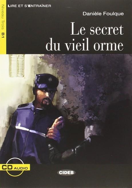 SECRET DU VIEIL ORME, LE. LIVRE + CD | 9788853010841 | FOULQUE, DANIELE | Llibreria Drac - Librería de Olot | Comprar libros en catalán y castellano online