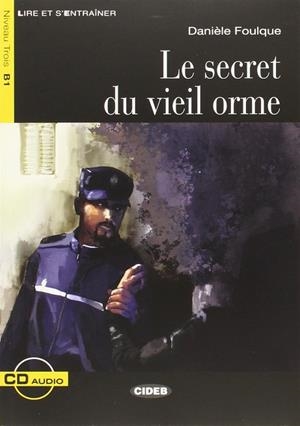 SECRET DU VIEIL ORME, LE. LIVRE + CD | 9788853010841 | FOULQUE, DANIELE | Llibreria Drac - Librería de Olot | Comprar libros en catalán y castellano online