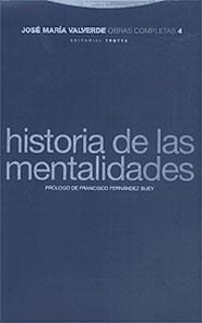 HISTORIA DE LAS MENTALIDADES | 9788481643848 | VALVERDE, JOSE MARIA | Llibreria Drac - Librería de Olot | Comprar libros en catalán y castellano online