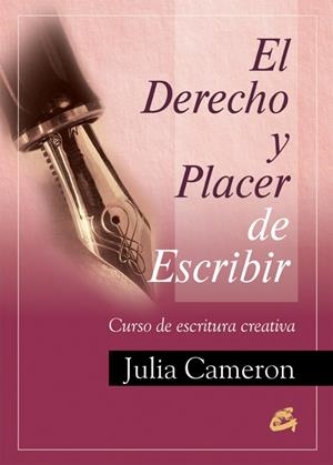 DERECHO Y PLACER DE ESCRIBIR | 9788488242976 | CAMERON, JULIA | Llibreria Drac - Librería de Olot | Comprar libros en catalán y castellano online