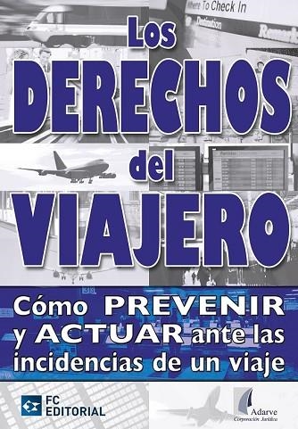 DERECHOS DEL VIAJERO, LOS | 9788492735716 | VV.AA. | Llibreria Drac - Librería de Olot | Comprar libros en catalán y castellano online