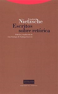 ESCRITOS SOBRE RETORICA | 9788481643862 | NIETZSCHE, FRIEDRICH | Llibreria Drac - Librería de Olot | Comprar libros en catalán y castellano online