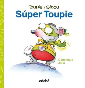SUPER TOUPIE (CAST) | 9788423698455 | JOLIN, DOMINIQUE | Llibreria Drac - Llibreria d'Olot | Comprar llibres en català i castellà online