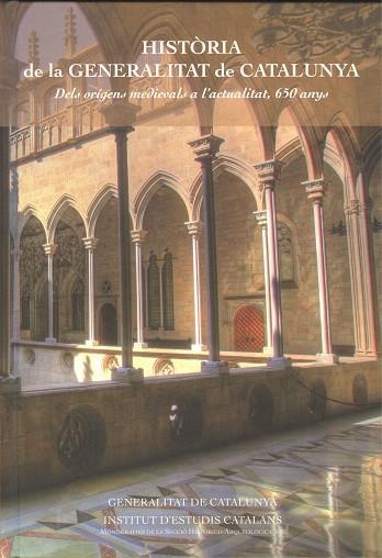 HISTORIA DE LA GENERALITAT DE CATALUNYA | 9788499650616 | VV.AA. | Llibreria Drac - Llibreria d'Olot | Comprar llibres en català i castellà online