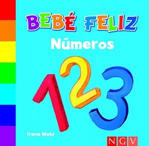 NUMEROS. BEBE FELIZ | 9783862339297 | MOHR, IRENE | Llibreria Drac - Llibreria d'Olot | Comprar llibres en català i castellà online
