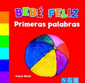 PRIMERAS PALABRAS. BEBE FELIZ | 9783862339280 | AA.VV. | Llibreria Drac - Llibreria d'Olot | Comprar llibres en català i castellà online