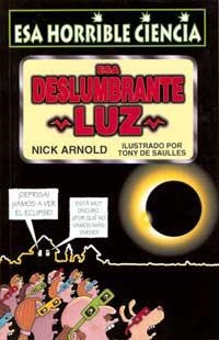 ESA DESLUMBRANTE LUZ | 9788427220638 | ARNOLD, NICK | Llibreria Drac - Librería de Olot | Comprar libros en catalán y castellano online