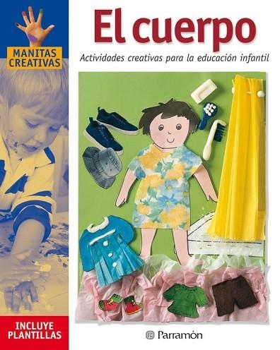 CUERPO, EL | 9788434222588 | GALERA, ANNA - MARTI, MONICA | Llibreria Drac - Librería de Olot | Comprar libros en catalán y castellano online