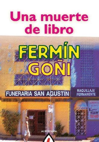 MUERTE DE LIBRO, UNA | 9788498682946 | GOÑI, FERMÍN | Llibreria Drac - Librería de Olot | Comprar libros en catalán y castellano online