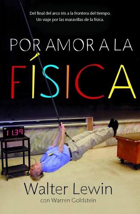 POR AMOR A LA FISICA | 9788499920610 | LEWIN, WALTER | Llibreria Drac - Librería de Olot | Comprar libros en catalán y castellano online