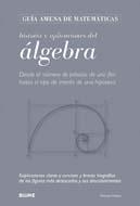 HISTORIA Y APLICACIONES DEL ALGEBRA GUIA AMENA DE MATEMATICAS | 9788498015997 | WILLERS, MICHAEL | Llibreria Drac - Llibreria d'Olot | Comprar llibres en català i castellà online