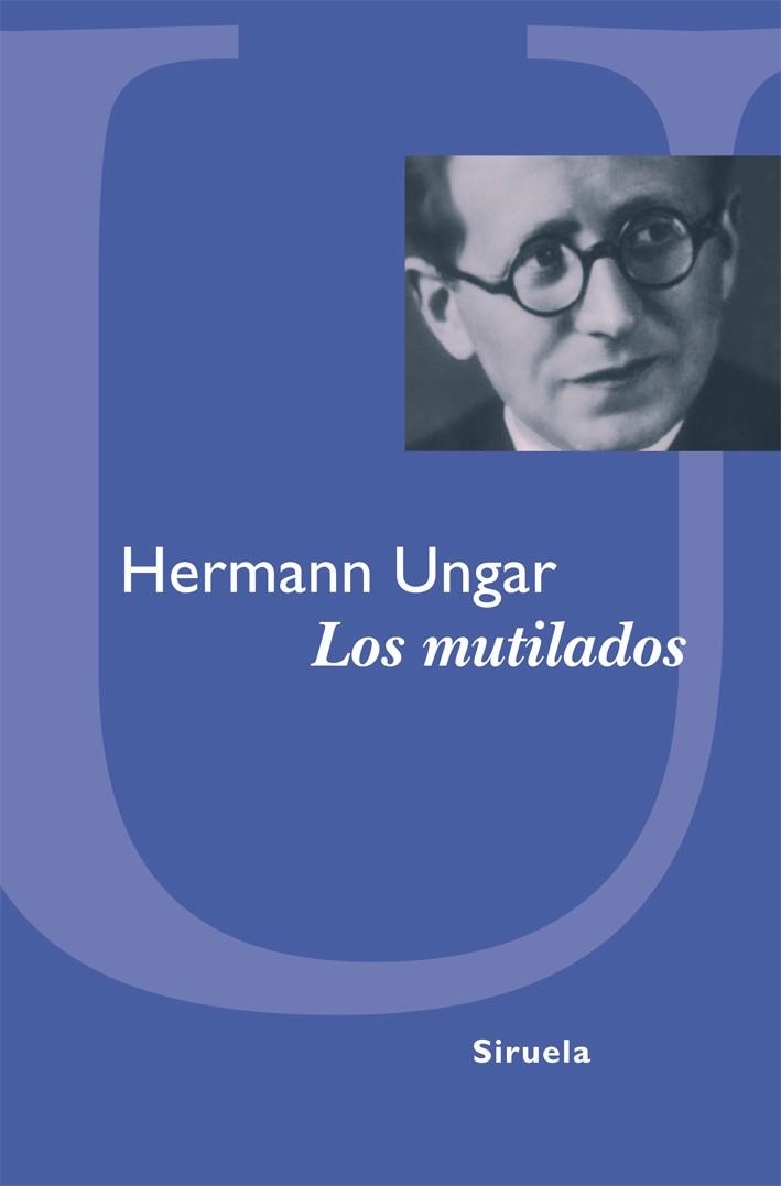 MUTILADOS, LOS | 9788498415896 | UNGAR, HERMANN | Llibreria Drac - Librería de Olot | Comprar libros en catalán y castellano online
