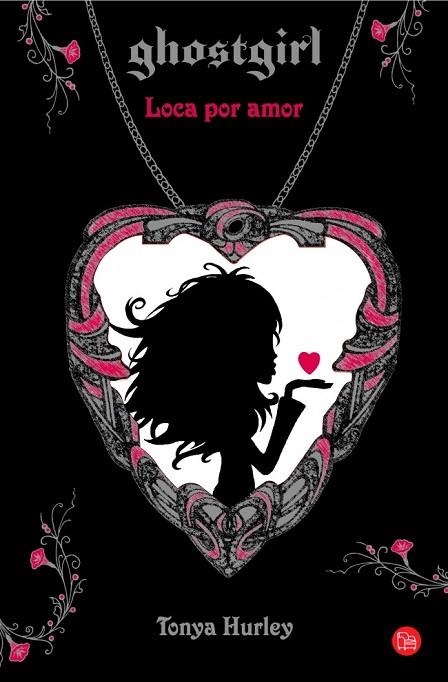 GHOSTGIRL PUNTO DE LECTURA | 9788466319287 | HURLEY, TONYA | Llibreria Drac - Librería de Olot | Comprar libros en catalán y castellano online