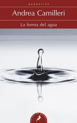 FORMA DEL AGUA, LA | 9788498384291 | CAMILLERI, ANDREA | Llibreria Drac - Librería de Olot | Comprar libros en catalán y castellano online