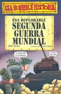 ESA DEPORABLE SEGUNDA GUERRA MUNDIAL | 9788427220416 | DEARY, TERRY | Llibreria Drac - Llibreria d'Olot | Comprar llibres en català i castellà online