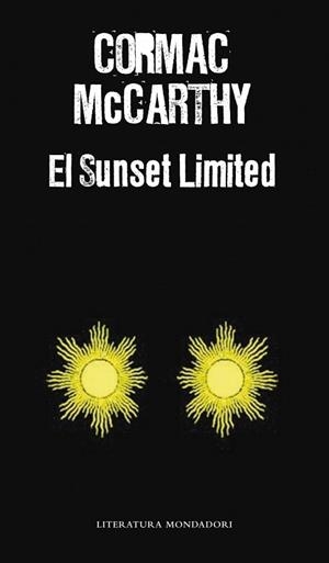 SUNSET LIMITED, EL | 9788439725022 | MCCARTHY, CORMAC | Llibreria Drac - Llibreria d'Olot | Comprar llibres en català i castellà online