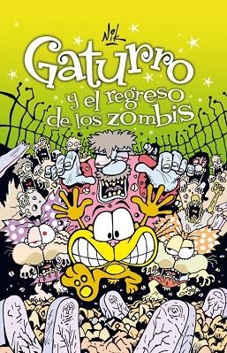 GATURRO Y EL REGRESO DE LOS ZOMBIS | 9788484419006 | NIK | Llibreria Drac - Llibreria d'Olot | Comprar llibres en català i castellà online