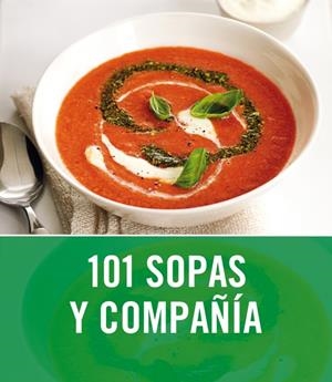 101 SOPAS Y COMPAÑÍA | 9788425347733 | VV.AA. | Llibreria Drac - Llibreria d'Olot | Comprar llibres en català i castellà online