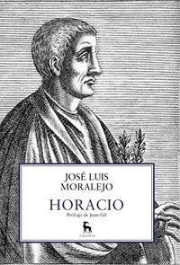 HORACIO | 9788424923525 | MORALEJO, JOSE LUIS | Llibreria Drac - Librería de Olot | Comprar libros en catalán y castellano online