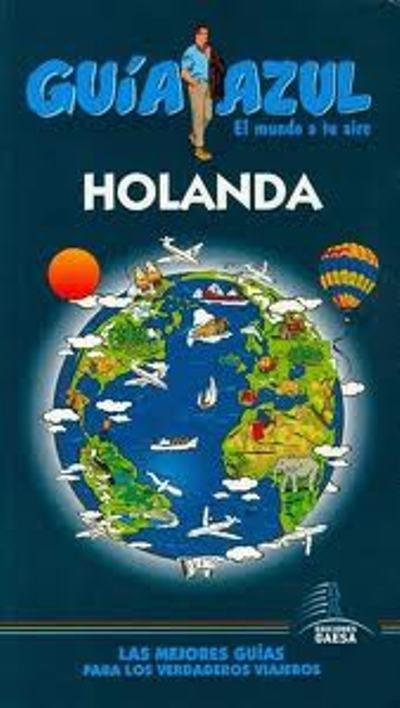HOLANDA 2012 (GUIA AZUL) | 9788480238489 | GAESA | Llibreria Drac - Librería de Olot | Comprar libros en catalán y castellano online