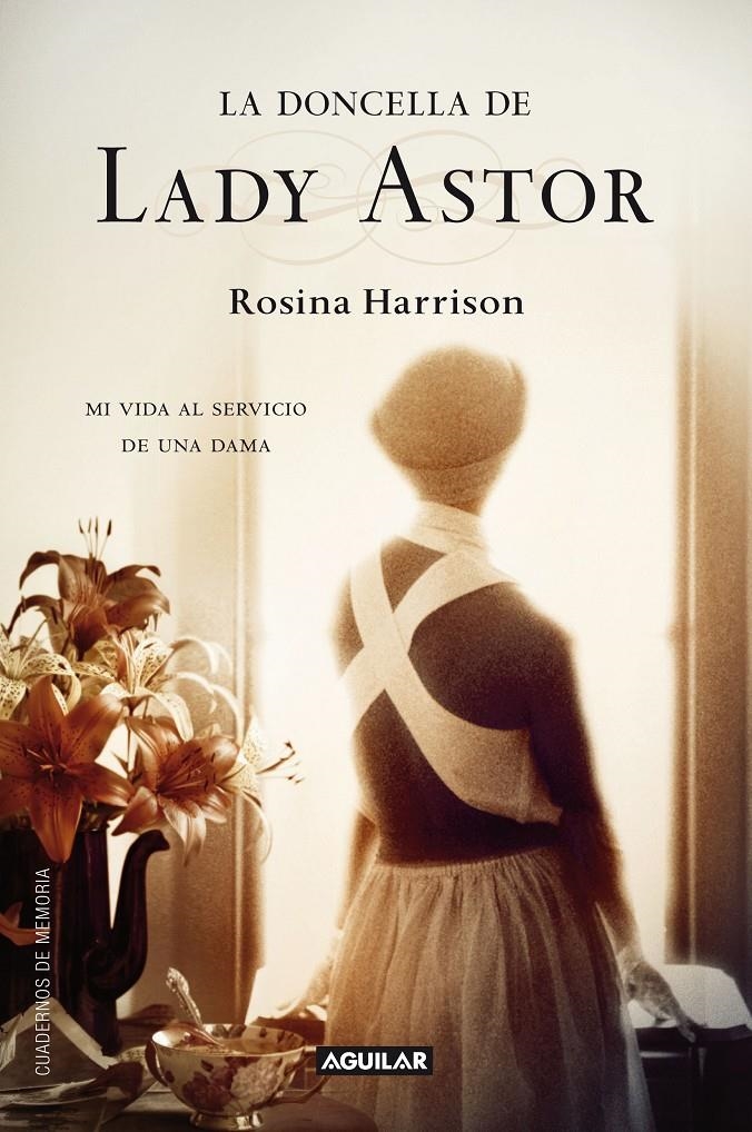 DONCELLA DE LADY ASTOR, LA | 9788403011403 | HARRISON, ROSINA | Llibreria Drac - Librería de Olot | Comprar libros en catalán y castellano online