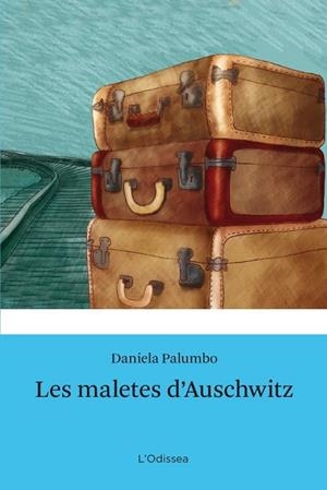 MALETES D'AUSCHWITZ, LES | 9788499327686 | PALUMBO, DANIELA | Llibreria Drac - Llibreria d'Olot | Comprar llibres en català i castellà online