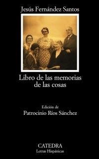 LIBRO DE LAS MEMORIAS DE LAS COSAS | 9788437629773 | FERNÁNDEZ , JESÚS | Llibreria Drac - Llibreria d'Olot | Comprar llibres en català i castellà online