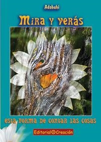 MIRA Y VERAS ESTA FORMA DE CONTAR LAS COSAS | 9788495919816 | ADABUHI | Llibreria Drac - Librería de Olot | Comprar libros en catalán y castellano online