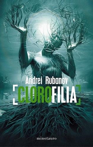 CLOROFILIA | 9788445000021 | RUBANOV, ANDREI | Llibreria Drac - Llibreria d'Olot | Comprar llibres en català i castellà online