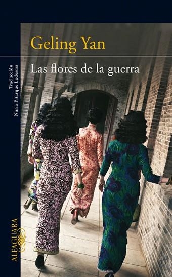 FLORES DE LA GUERRA, LAS | 9788420411439 | YAN, GELING | Llibreria Drac - Librería de Olot | Comprar libros en catalán y castellano online