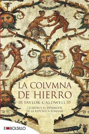 COLUMNA DE HIERRO, LA | 9788415140627 | CALDWELL, TAYLOR | Llibreria Drac - Llibreria d'Olot | Comprar llibres en català i castellà online