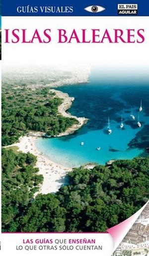 ISLAS BALEARES 2012 (GUIAS VISUALES) | 9788403511347 | AA.VV. | Llibreria Drac - Librería de Olot | Comprar libros en catalán y castellano online