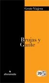 BRUJAS Y GANTE 2012 (GENTE VIAJERA) | 9788492963690 | BASTART, JORDI | Llibreria Drac - Librería de Olot | Comprar libros en catalán y castellano online