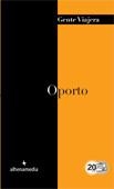 OPORTO 2012 (GENTE VIAJERA) | 9788492963850 | AA.VV | Llibreria Drac - Librería de Olot | Comprar libros en catalán y castellano online