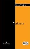 YAKARTA 2012 (GENTE VIAJERA) | 9788492963966 | RIPOL, MARC | Llibreria Drac - Librería de Olot | Comprar libros en catalán y castellano online