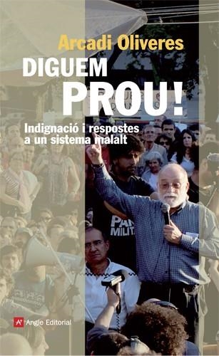 DIGUEM PROU! | 9788415002949 | OLIVERES, ARCADI | Llibreria Drac - Librería de Olot | Comprar libros en catalán y castellano online