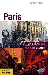 PARIS 2012 (INTERCITY ESPIRAL) | 9788499354033 | AA.VV. | Llibreria Drac - Llibreria d'Olot | Comprar llibres en català i castellà online