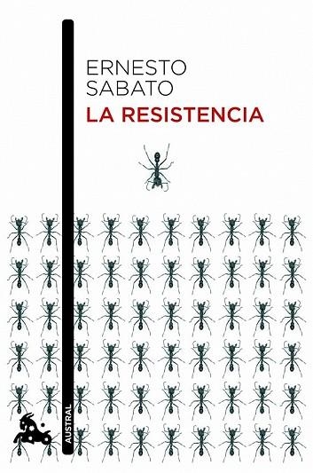RESISTENCIA, LA | 9788432209598 | SABATO, ERNESTO | Llibreria Drac - Librería de Olot | Comprar libros en catalán y castellano online
