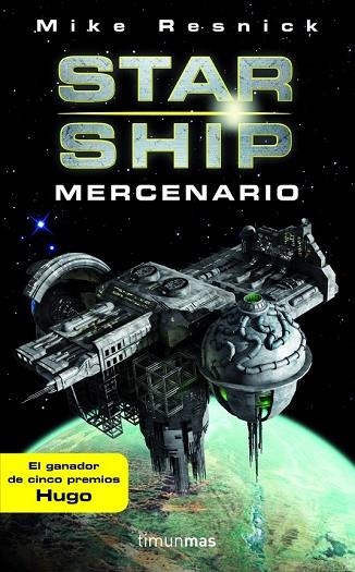 STARSHIP. MERCENARIO | 9788448045104 | RESNICK, MIKE | Llibreria Drac - Librería de Olot | Comprar libros en catalán y castellano online