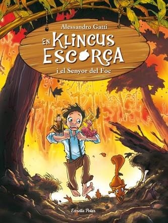 EN KLINCUS ESCORÇA I EL SENYOR DEL FOC Nº 4 | 9788499325408 | GATTI, ALESSANDRO | Llibreria Drac - Llibreria d'Olot | Comprar llibres en català i castellà online