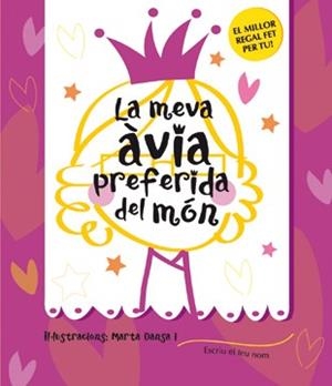 MEVA AVIA PREFERIDA DEL MON, LA | 9788424643201 | DANSA, MARTA | Llibreria Drac - Librería de Olot | Comprar libros en catalán y castellano online
