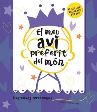 MEU AVI PREFERIT DEL MON, EL | 9788424643195 | DANSA, MARTA | Llibreria Drac - Librería de Olot | Comprar libros en catalán y castellano online