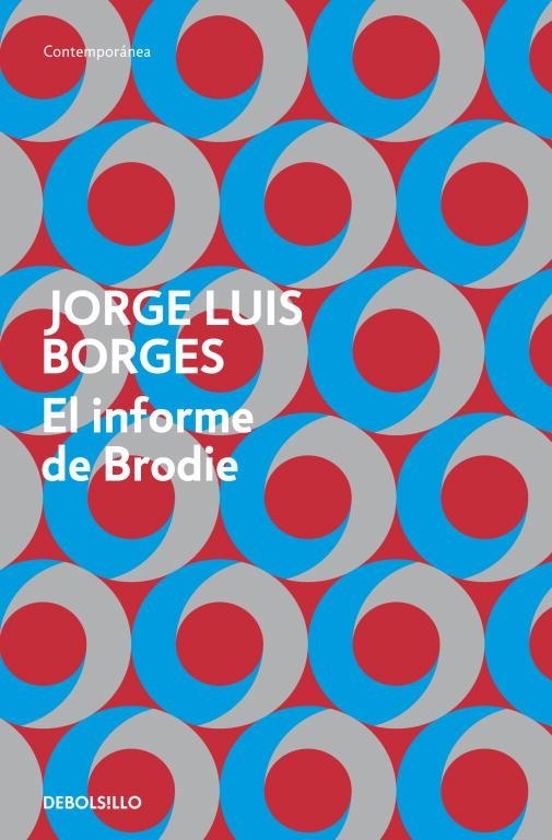 INFORME DE BRODIE, EL | 9788499894423 | BORGES, JORGE LUIS | Llibreria Drac - Librería de Olot | Comprar libros en catalán y castellano online